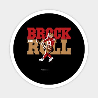 Brock Purdy : Brock And Roll Magnet